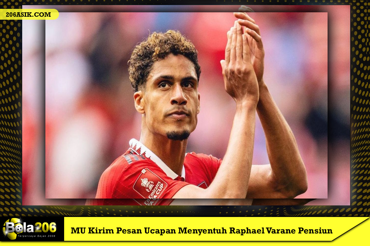 Raphael Varane Usai Putuskan Pensiun