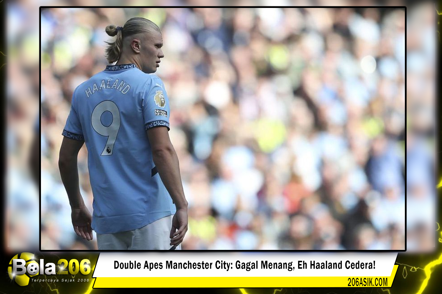 Double Apes Manchester City: Gagal Menang, Eh Haaland Cedera!