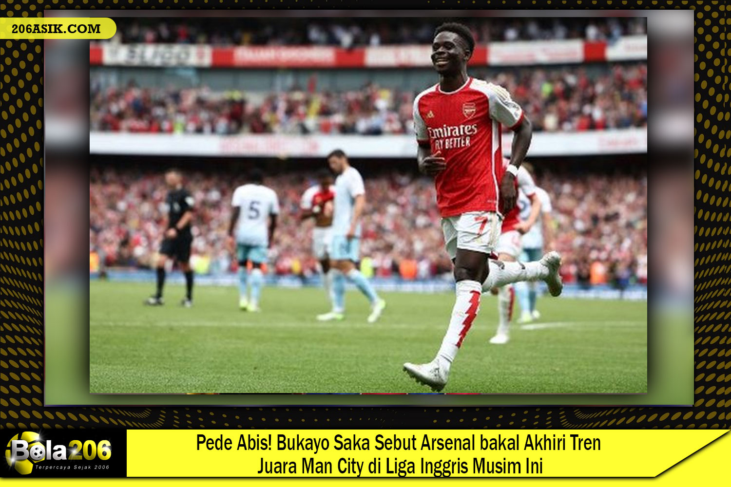 Pede Abis! Bukayo Saka Sebut Arsenal bakal Akhiri Tren Juara Man City di Liga Inggris Musim Ini