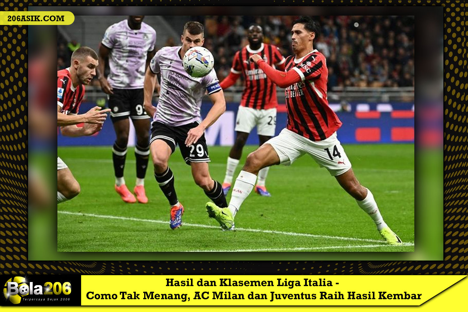 Hasil dan Klasemen Liga Italia – Como Tak Menang, AC Milan dan Juventus Raih Hasil Kembar