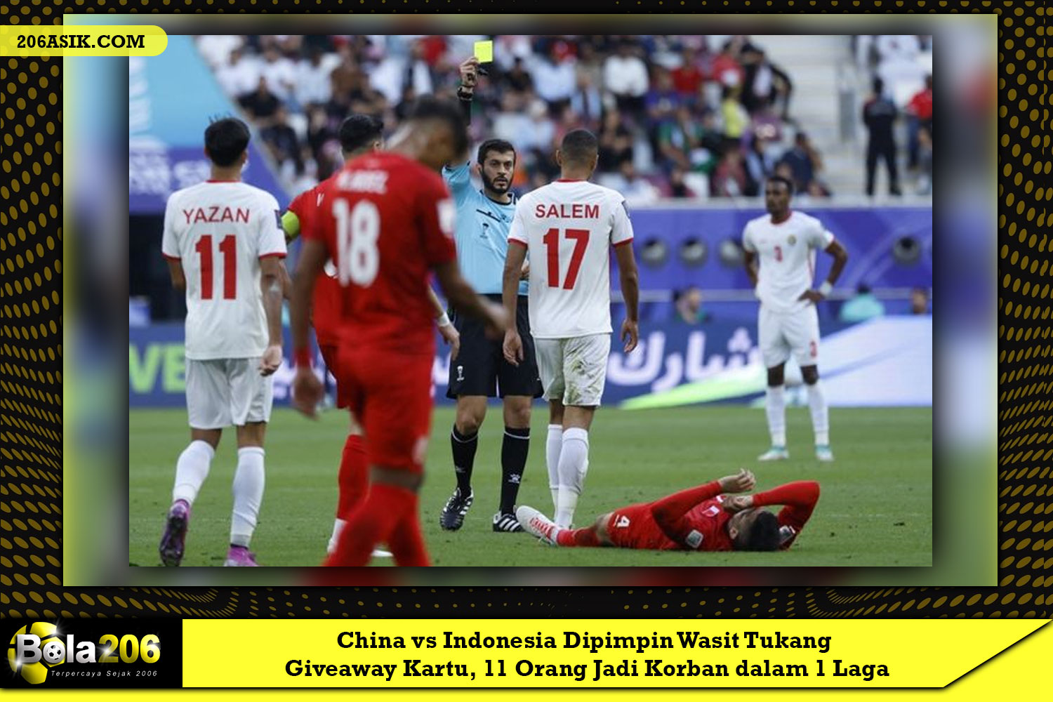 China vs Indonesia Dipimpin Wasit Tukang Giveaway Kartu, 11 Orang Jadi Korban dalam 1 Laga