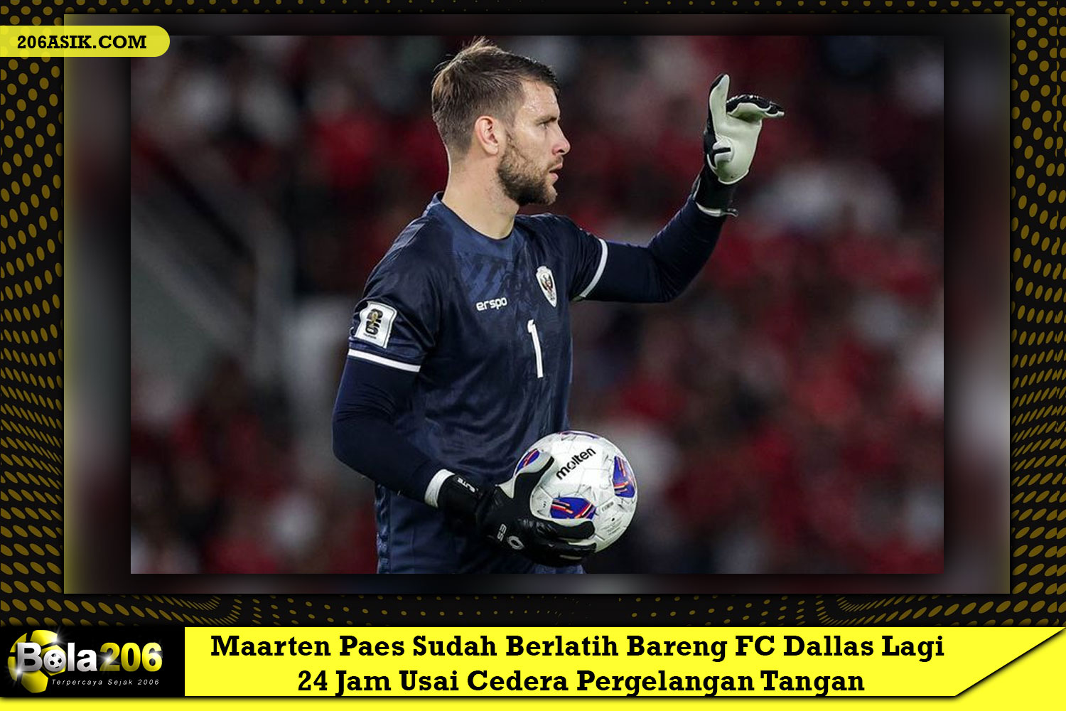 Maarten Paes Sudah Berlatih Bareng FC Dallas Lagi 24 Jam Usai Cedera Pergelangan Tangan