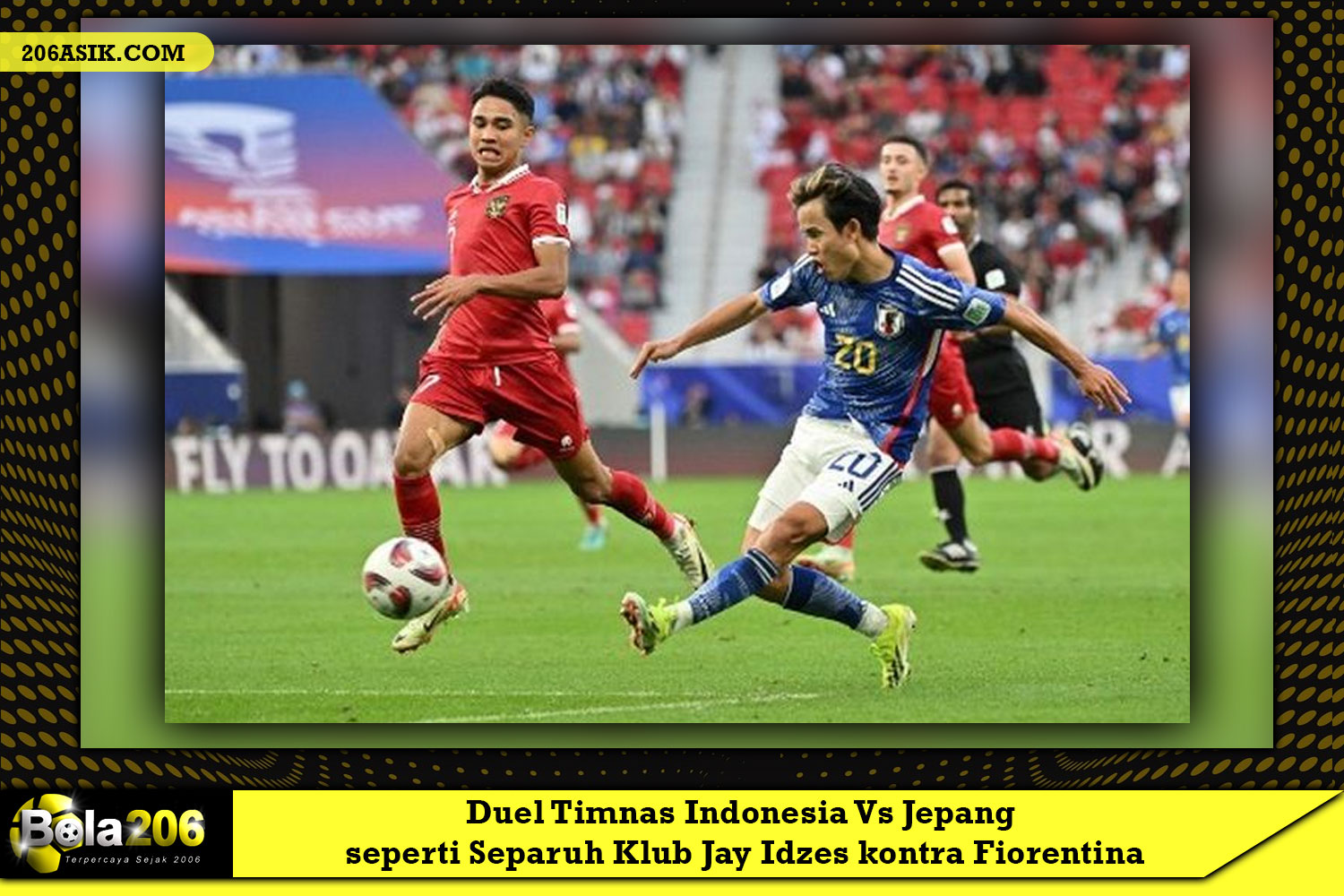 Duel Timnas Indonesia Vs Jepang seperti Separuh Klub Jay Idzes kontra Fiorentina