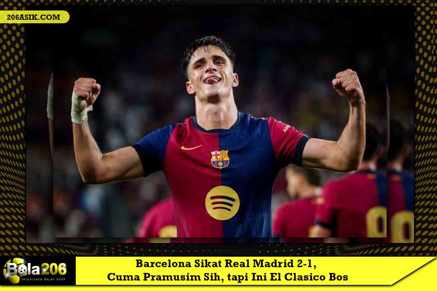 Barcelona Sikat Real Madrid 2-1, Cuma Pramusim Sih, tapi Ini El Clasico Bos