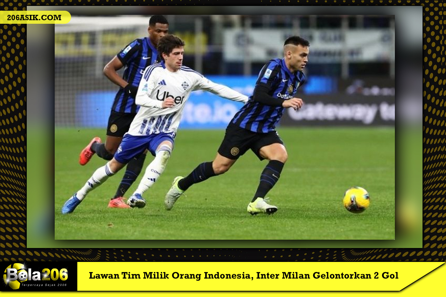 Lawan Tim Milik Orang Indonesia, Inter Milan Gelontorkan 2 Gol