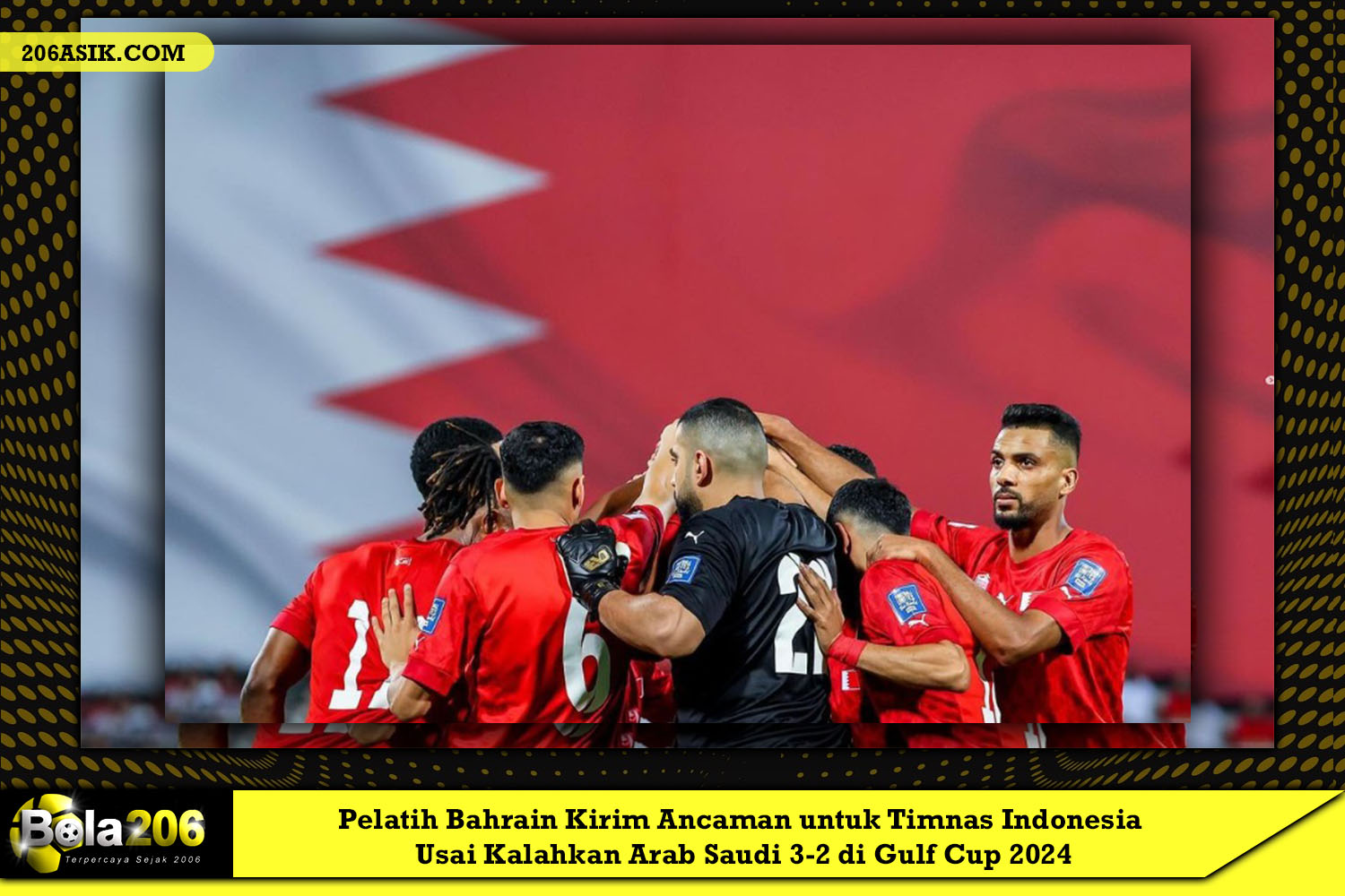 Pelatih Bahrain Kirim Ancaman untuk Timnas