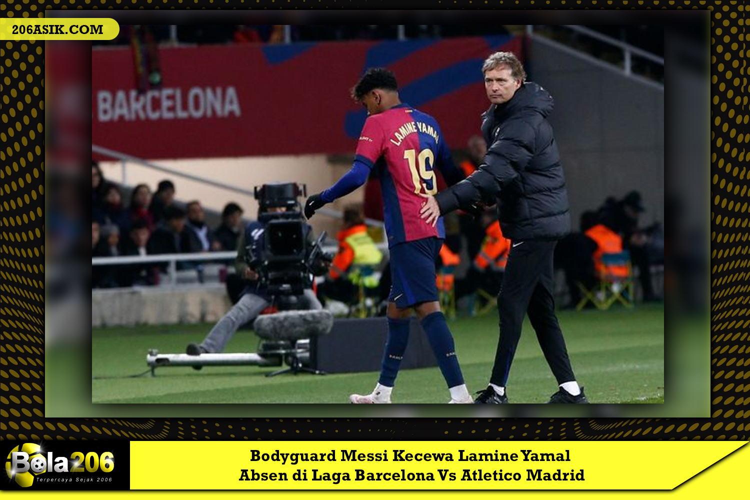 Bodyguard Messi Kecewa Lamine Yamal Absen di Laga Barcelona Vs Atletico Madrid