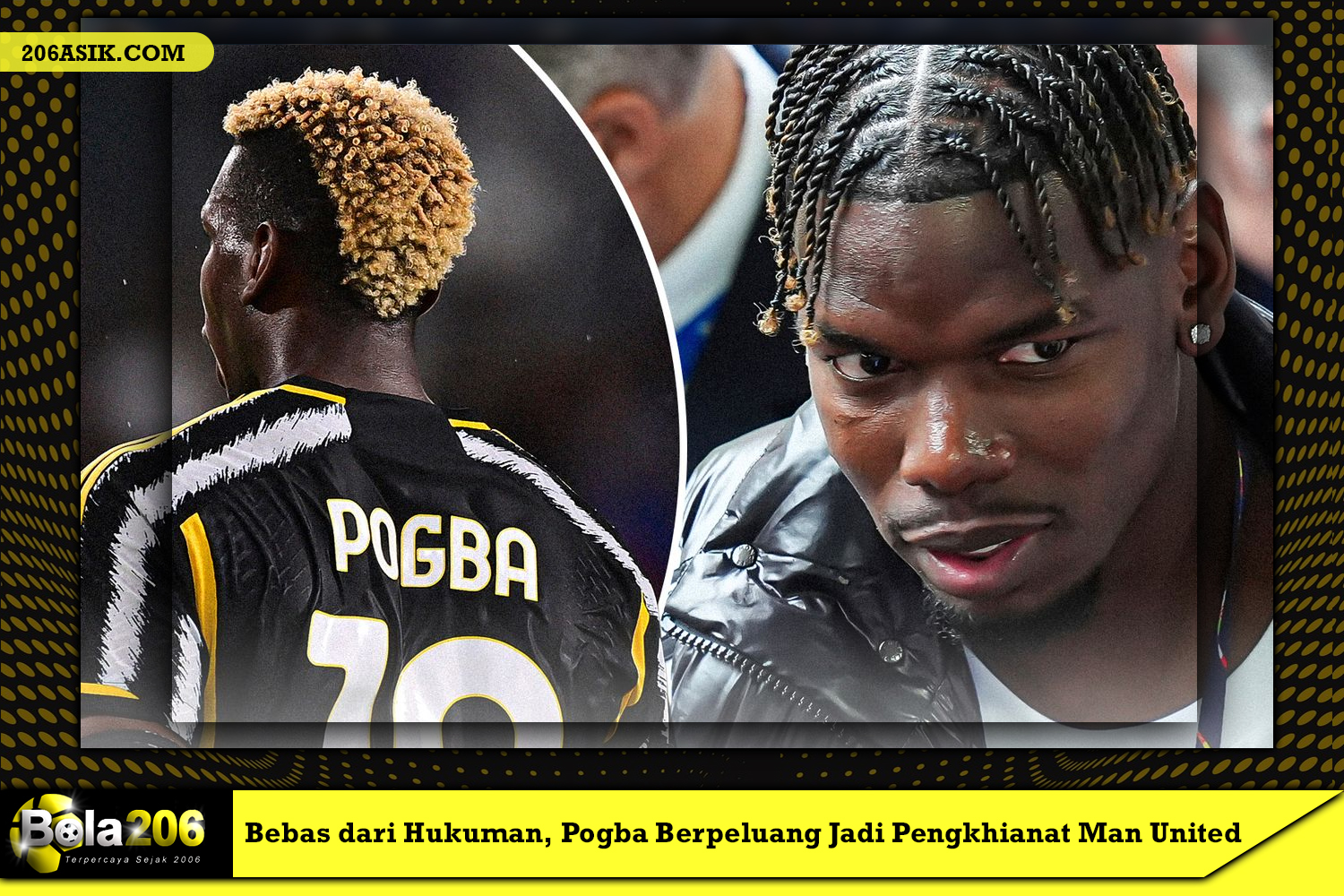 Bebas dari Hukuman, Pogba Berpeluang Jadi Pengkhianat Man United