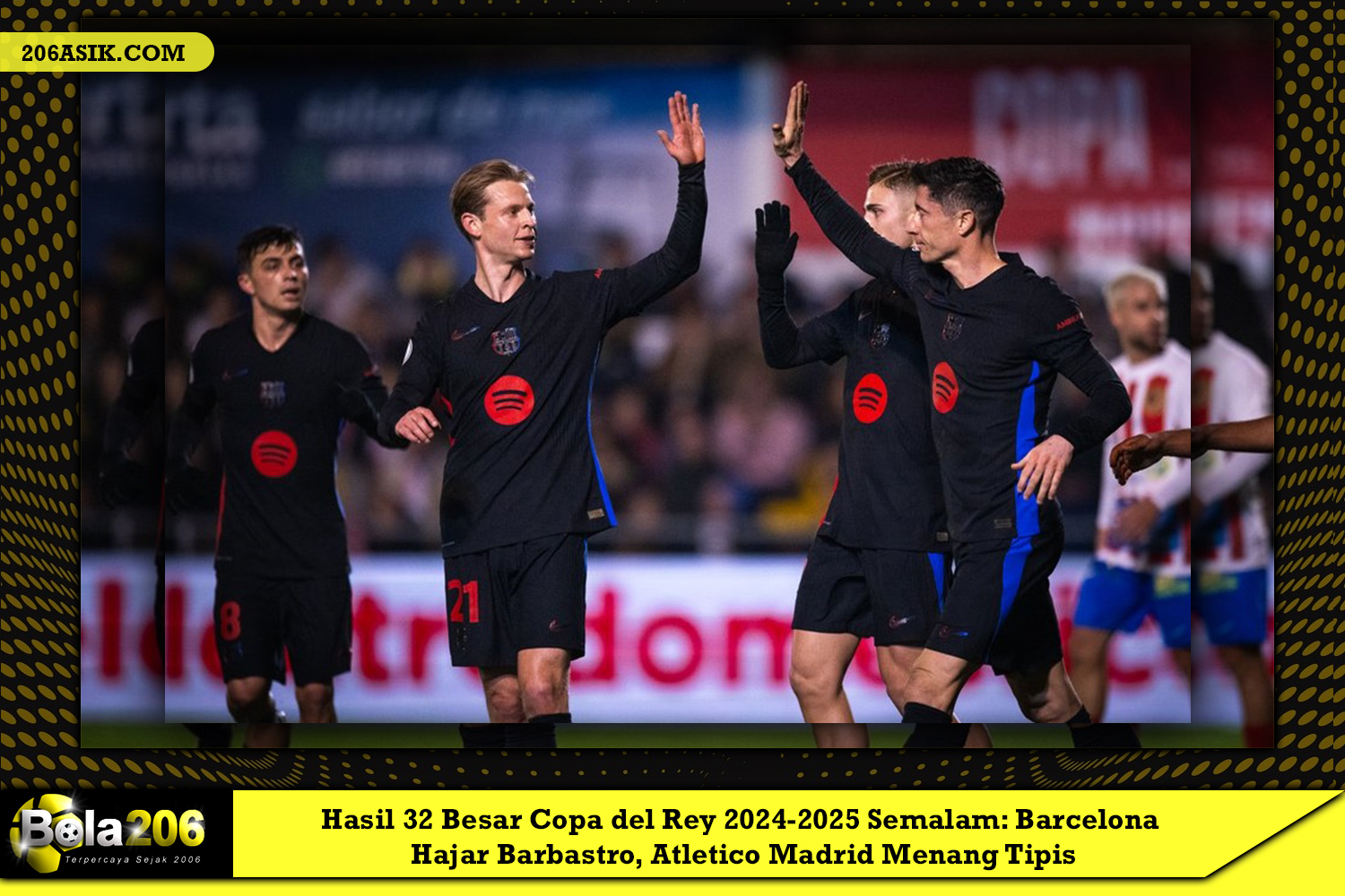 Hasil 32 Besar Copa del Rey 2024-2025