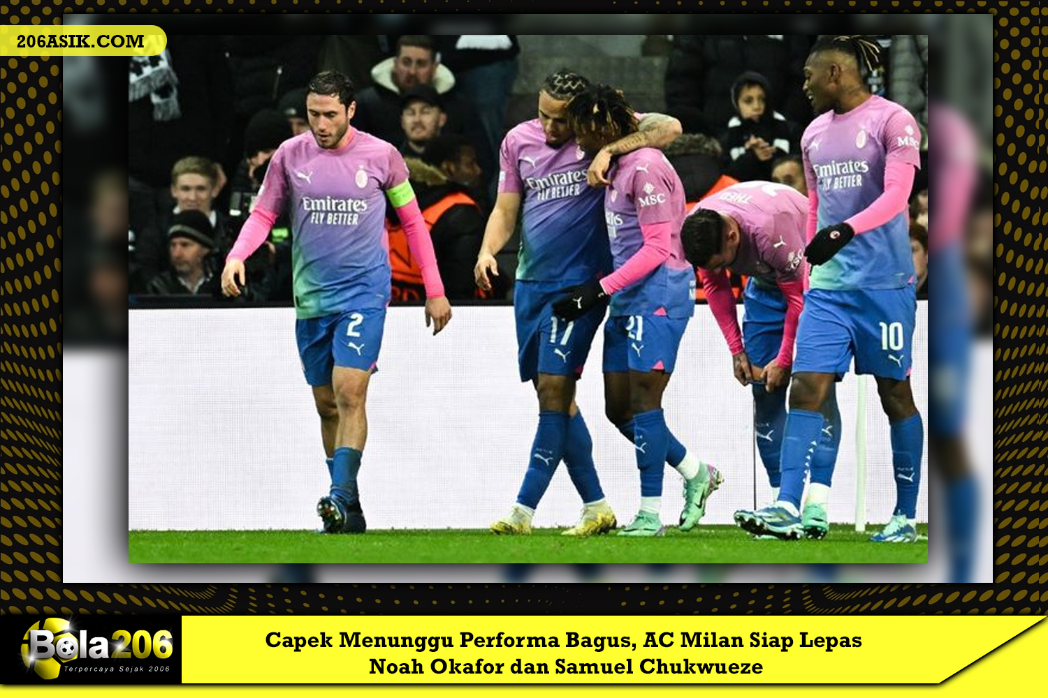 Capek Menunggu Performa Bagus, AC Milan Siap Lepas Noah Okafor dan Samuel Chukwueze