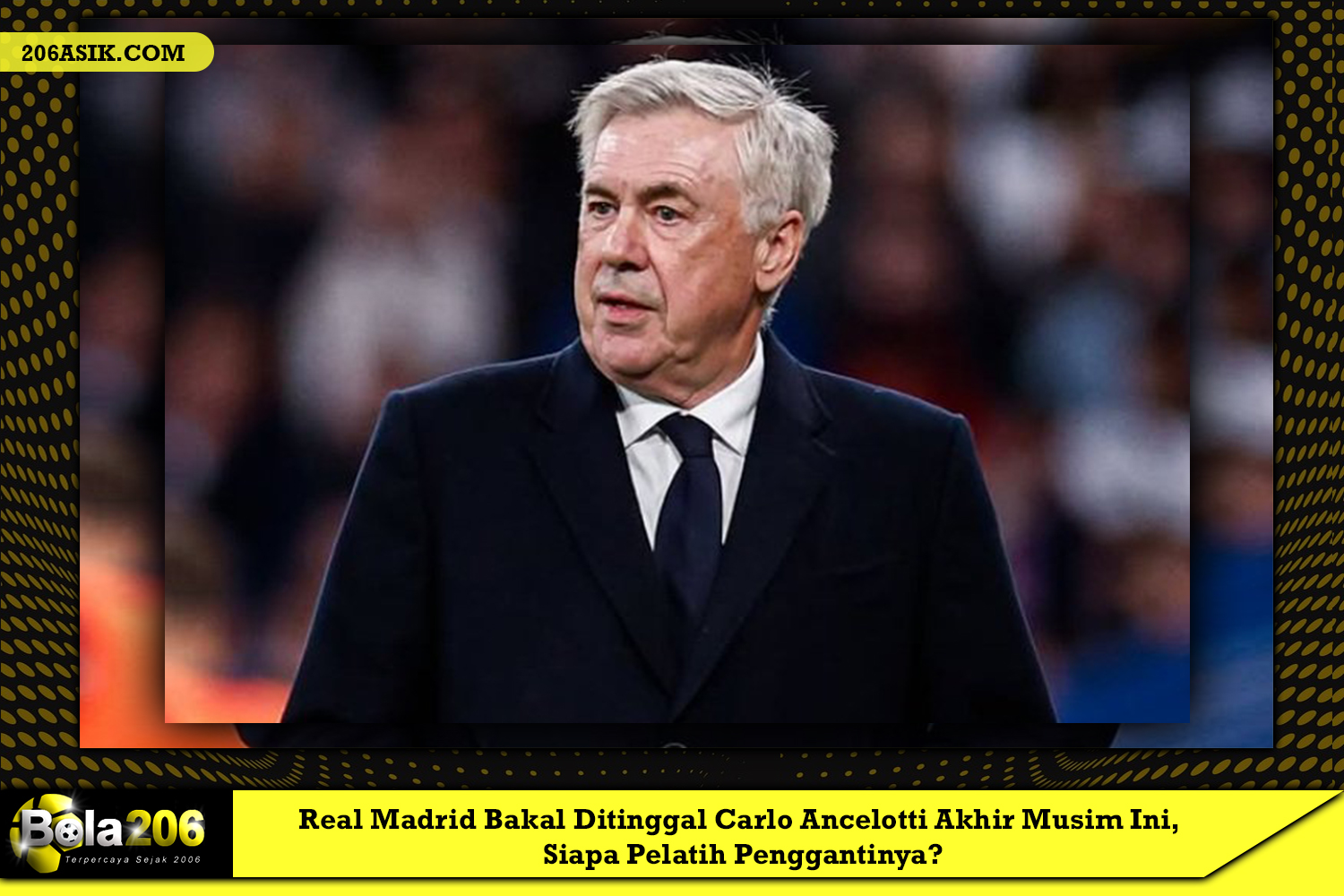 Real Madrid Bakal Ditinggal Carlo Ancelotti