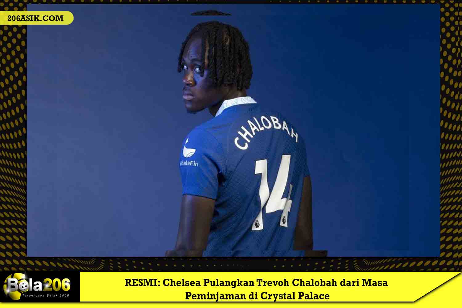 Chelsea Pulangkan Trevoh Chalobah dari Masa Peminjaman di Crystal Palace