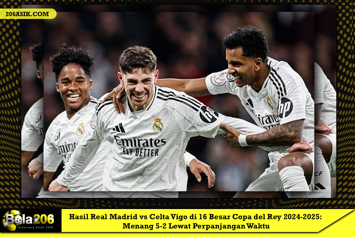 Hasil Real Madrid vs Celta Vigo di 16 Besar