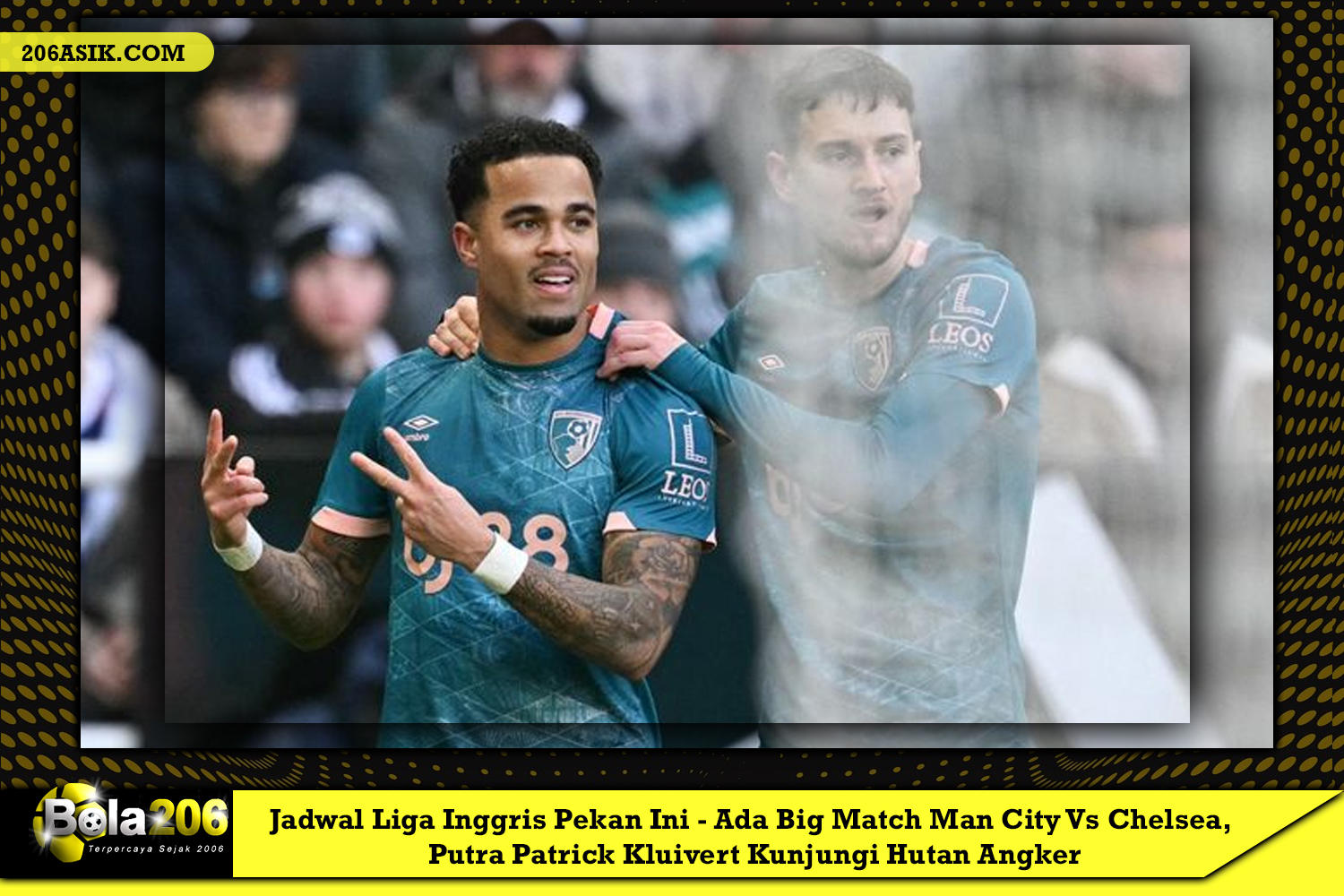 Jadwal Liga Inggris minggu ini meliputi pertandingan krusial antara Manchester City dan Chelsea serta lawatan putra Patrick Kluivert ke Hutan Berhantu.