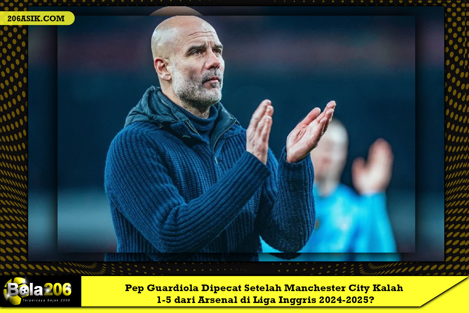 Pep Guardiola Dipecat Setelah Manchester City Kalah