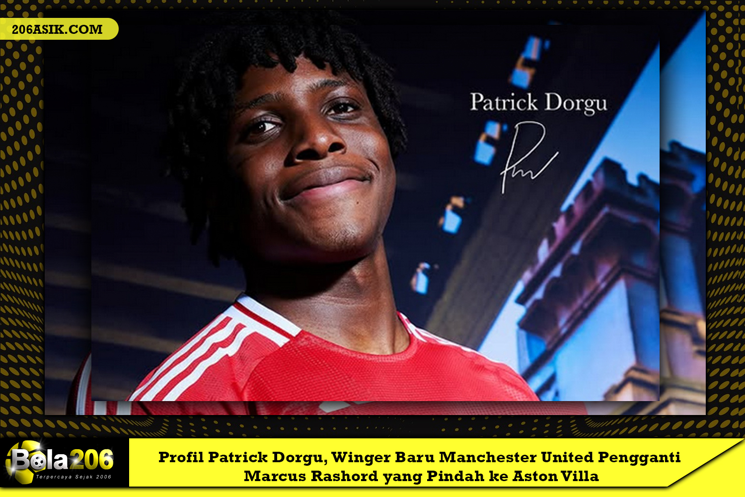 Profil Patrick Dorgu Winger Baru Manchester United