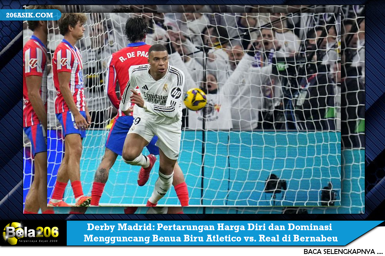 Derby Madrid: Pertarungan Harga Diri dan Dominasi Mengguncang Benua Biru Atletico vs. Real di Bernabeu