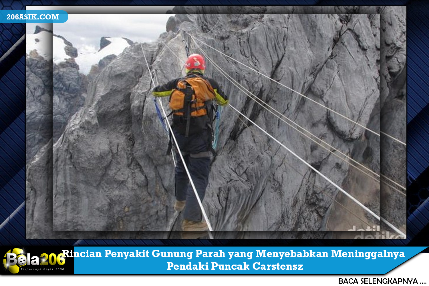 Rincian Penyakit Gunung Parah yang Menyebabkan Meninggalnya Pendaki Puncak Carstensz