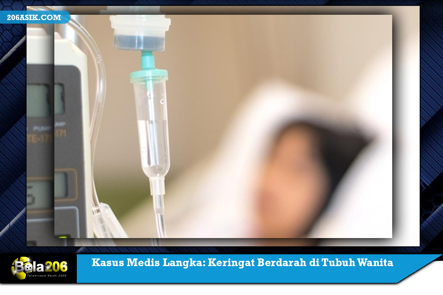 Kasus Medis Langka: Keringat Berdarah di Tubuh Wanita