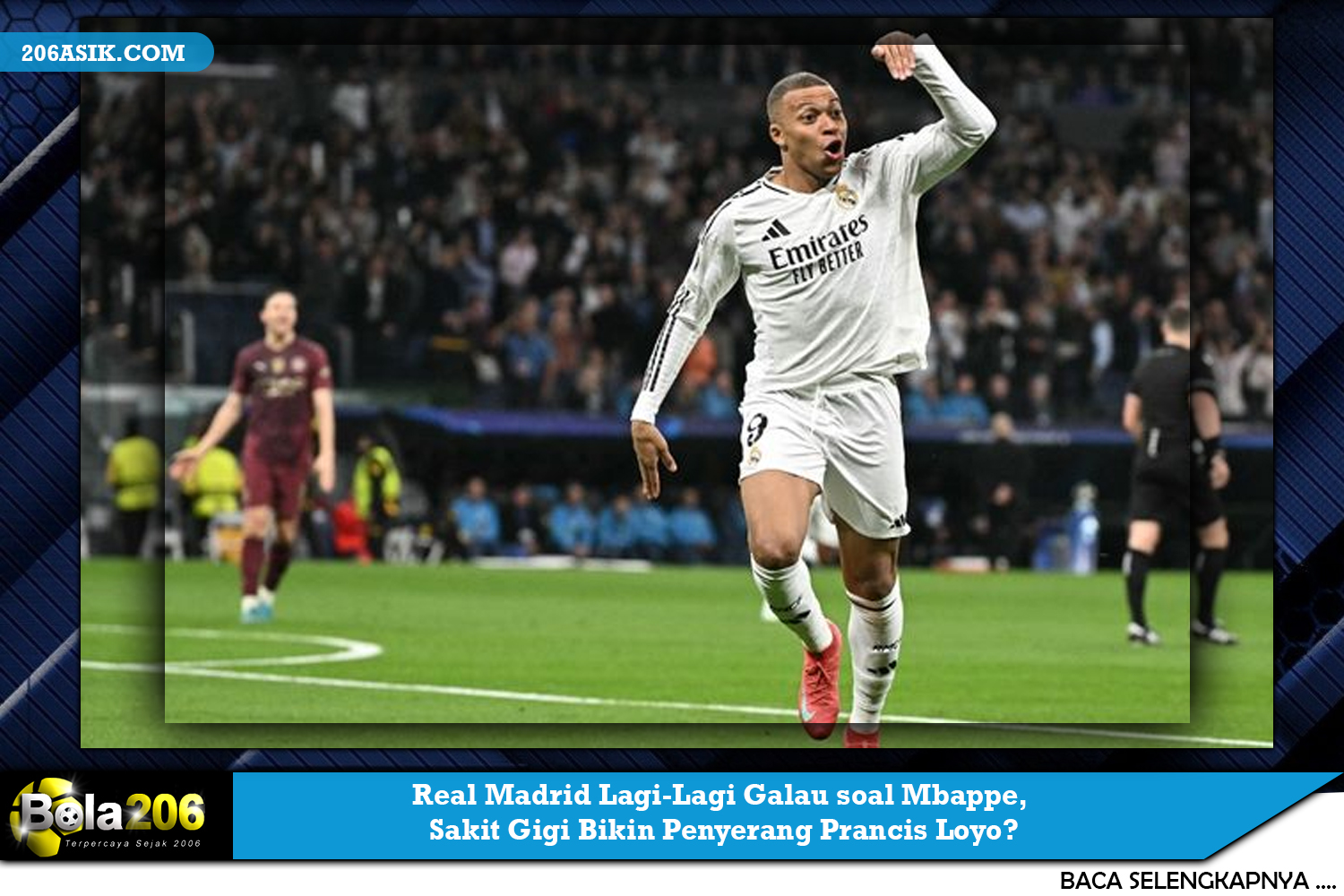 Striker Prancis Itu Lemah Akibat Sakit Gigi, Real Madrid Returns to Khawatir with Mbappe?