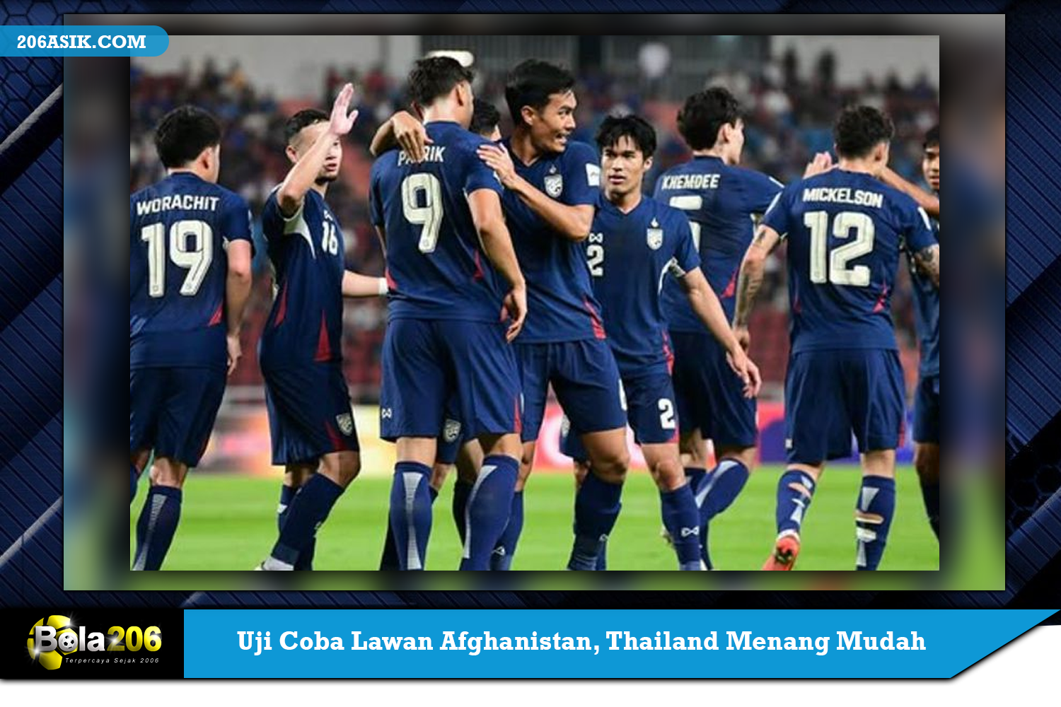 Uji Coba Lawan Afghanistan, Thailand Menang Mudah