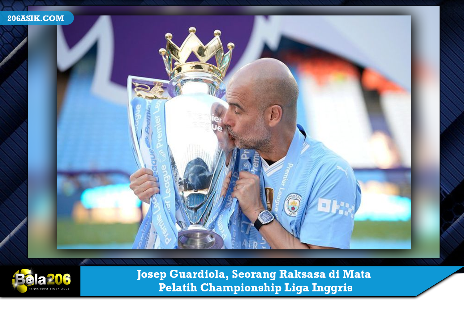 Josep Guardiola, Seorang Raksasa di Mata Pelatih Championship Liga Inggris