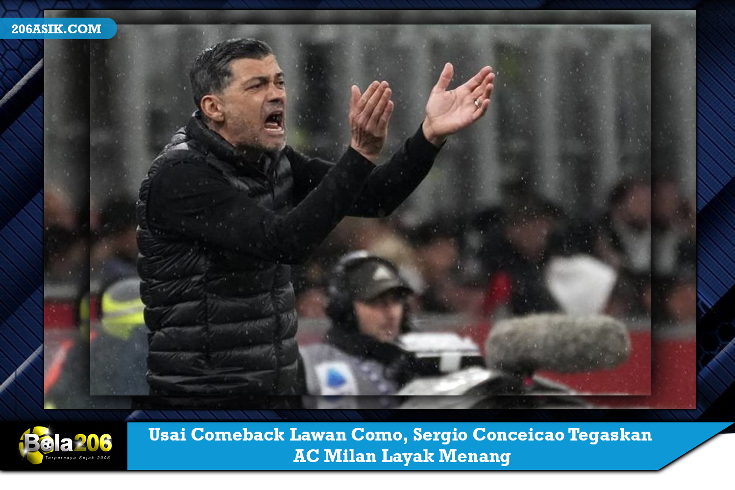 Usai Comeback Lawan Como, Sergio Conceicao Tegaskan AC Milan Layak Menang